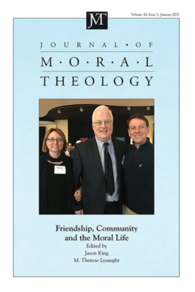 Cover for Jason King · Journal of Moral Theology, Volume 10, Issue 1 (Book) (2021)