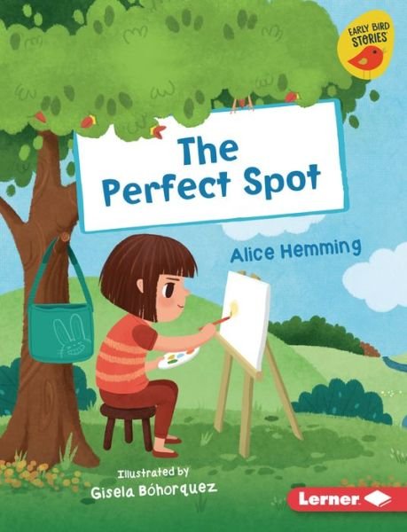 Cover for Alice Hemming · The Perfect Spot (Hardcover Book) (2021)
