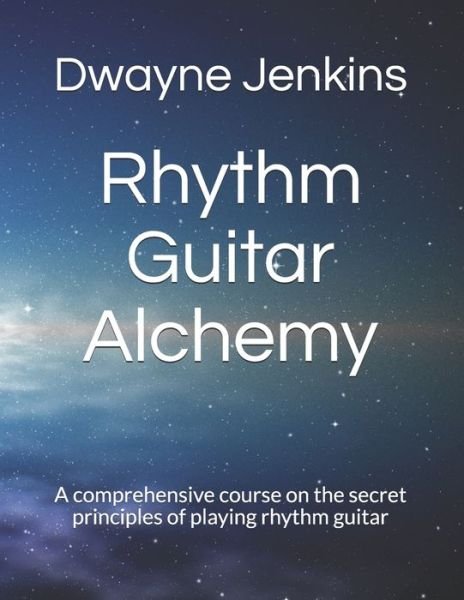 Cover for Dwayne Jenkins · Rhythm Guitar Alchemy (Paperback Book) (2019)