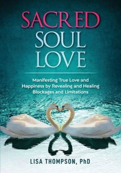 Cover for Lisa Thompson · Sacred Soul Love (Taschenbuch) (2019)