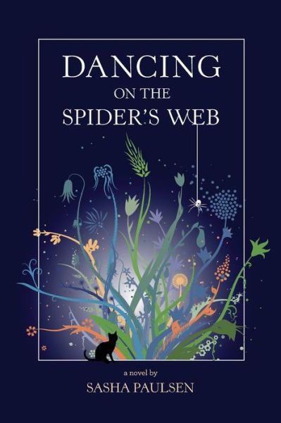 Cover for Sasha Paulsen · Dancing on the Spider's Web (Paperback Book) (2019)