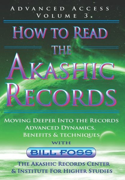 Cover for Bill A Foss · How to Read the Akashic Records Vol 3 (Paperback Book) (2020)