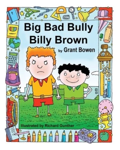 Cover for Grant Verdun Bowen · Big Bad Bully Billy Brown (Paperback Book) (2020)