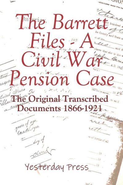 Cover for Karen Yvonne Hamilton · The Barrett Files - a Civil War Pension Case (Paperback Book) (2020)