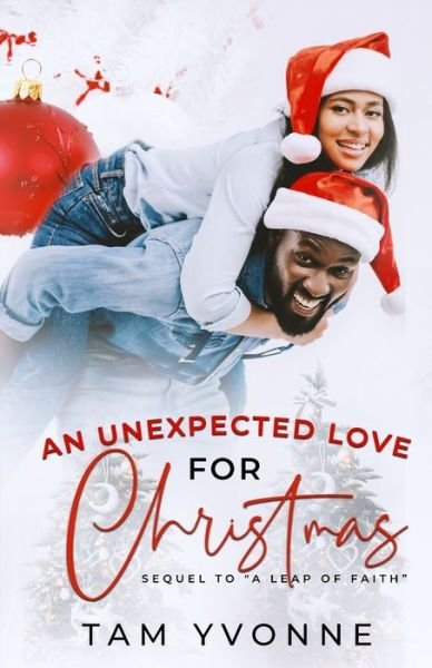 Cover for Tam Yvonne · An Unexpected Love For Christmas (Pocketbok) (2021)