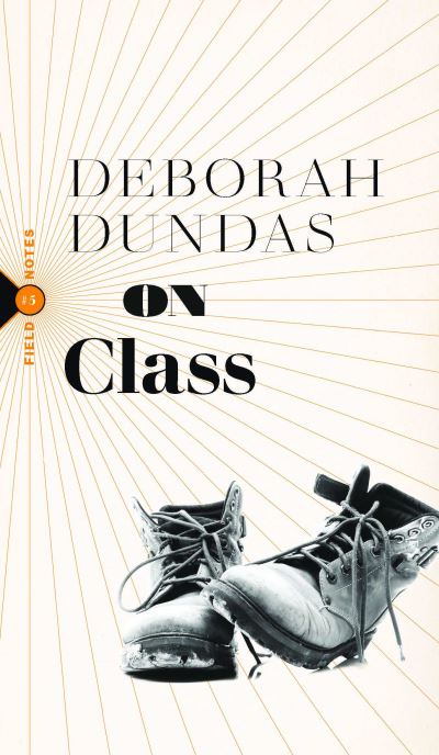 Cover for Deborah Dundas · On Class - Field Notes (Taschenbuch) (2024)