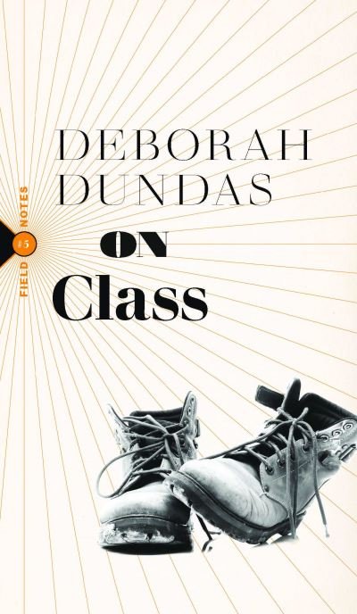 Cover for Deborah Dundas · On Class - Field Notes (Paperback Book) (2024)