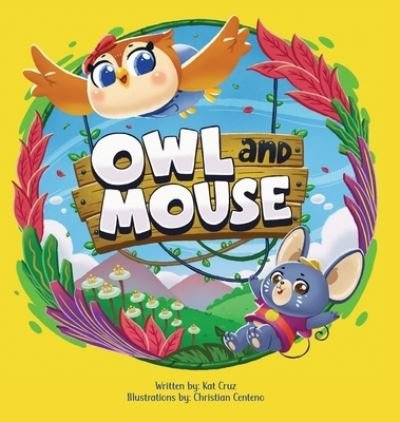 Cover for Kat Cruz · Owl and Mouse (Inbunden Bok) (2021)