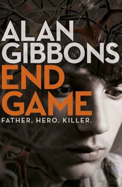 Cover for Alan Gibbons · End Game (Paperback Book) (2016)