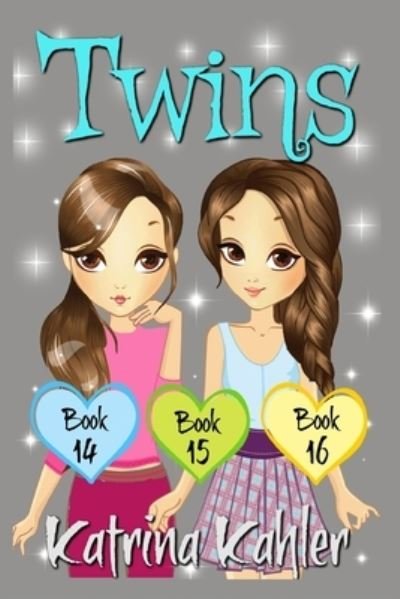 Cover for Katrina Kahler · TWINS - Books 14, 15 and 16 (Paperback Book) (2019)