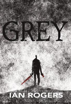 Cover for Ian Rogers · Grey (Hardcover Book) (2024)