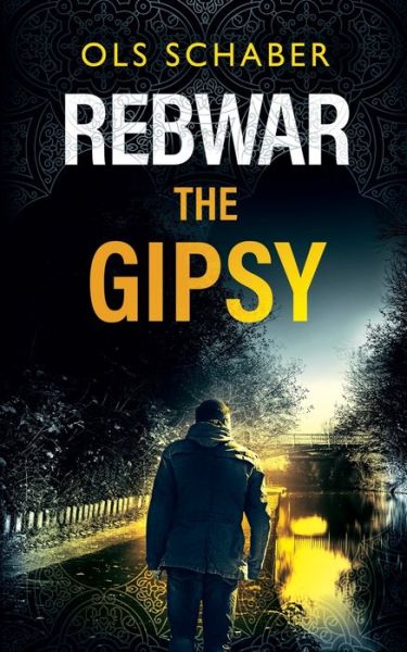 Cover for Ols Schaber · Rebwar - The Gipsy (Paperback Book) (2020)