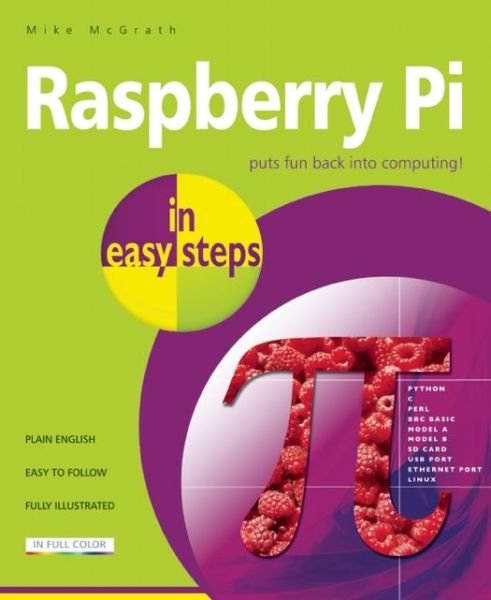 Cover for Mike McGrath · Raspberry Pi in Easy Steps (Paperback Bog) (2013)