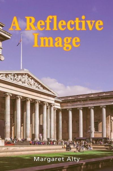 A Reflective Image - Margaret Alty - Books - Swirl - 9781845496814 - March 7, 2016