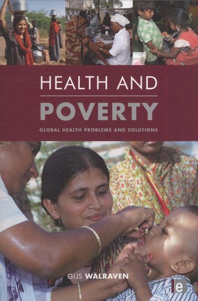 Cover for Gijs Walraven · Health and Poverty: Global Health Problems and Solutions (Taschenbuch) (2010)
