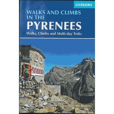 Cover for Kev Reynolds · Walks and Climbs in the Pyrenees: Walks, Climbs and Multi-Day Treks (Heftet bok) (2015)