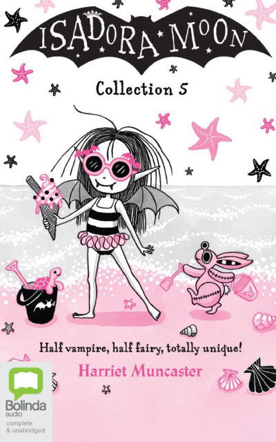 Isadora Moon Collection 5 - Harriet Muncaster - Musique - Bolinda Audio - 9781867502814 - 29 décembre 2020