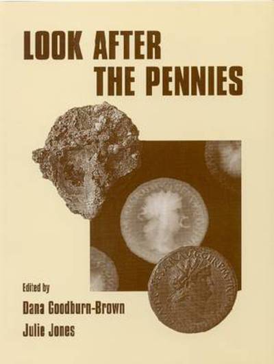 Look After the Pennies - Julie Jones - Książki - Archetype Books - 9781873132814 - 14 lutego 2007