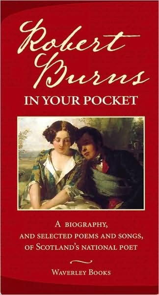Cover for Robert Burns · Robert Burns in Your Pocket: A Biography, and Selected Poems and Songs, of Scotland's National Poet (Hardcover bog) (2009)