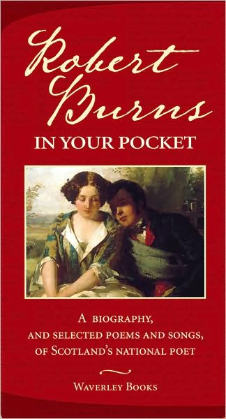 Cover for Robert Burns · Robert Burns in Your Pocket: A Biography, and Selected Poems and Songs, of Scotland's National Poet (Hardcover Book) (2009)