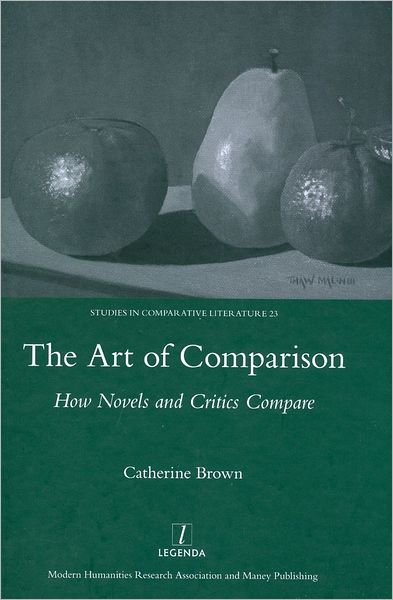 Cover for Catherine Brown · The Art of Comparison: How Novels and Critics Compare (Hardcover Book) (2011)