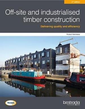 Cover for Dr Robert Hairstans · Off-site and industrialised timber construction 2nd edition (Paperback Book) (2019)