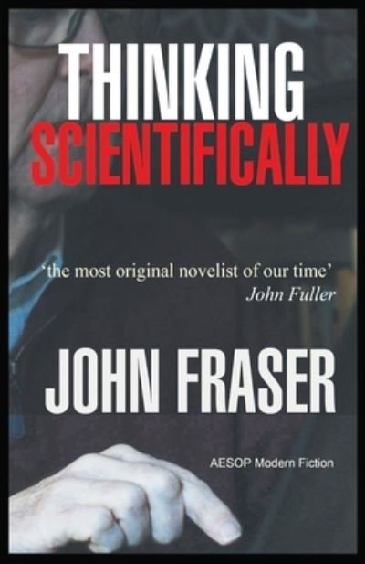Cover for John Fraser · Thinking Scientifically (Pocketbok) (2021)