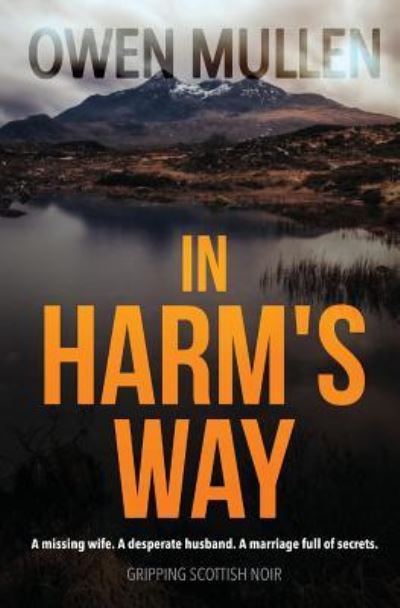 Cover for Owen Mullen · In Harm's Way (Book) (2018)