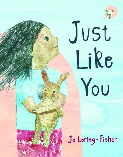 Cover for Jo Loring-Fisher · Just Like You (Innbunden bok) (2021)