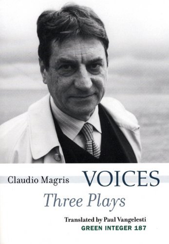 Cover for Claudio Magris · Voices: Three Plays (Paperback Bog) [1st Green Integer Ed edition] (2007)