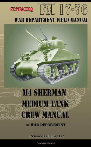 Cover for War Department · M4 Sherman Medium Tank Crew Manual (Paperback Book) (2011)