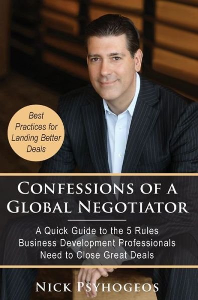 Cover for Nick Psyhogeos · Confessions of a Global Negotiator (Hardcover Book) (2017)