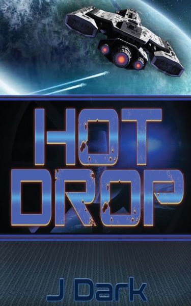 Cover for J Dark · Hot Drop (Paperback Book) (2019)