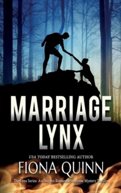 Cover for Fiona Quinn · Marriage Lynx (Buch) (2023)