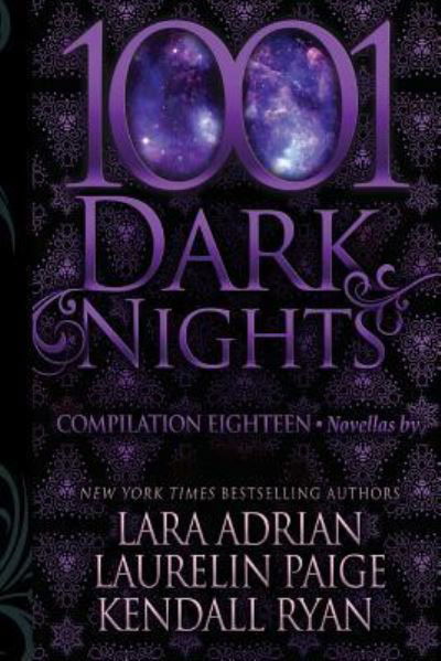 1001 Dark Nights - Laurelin Paige - Kirjat - Evil Eye Concepts, Incorporated - 9781948050814 - tiistai 18. syyskuuta 2018