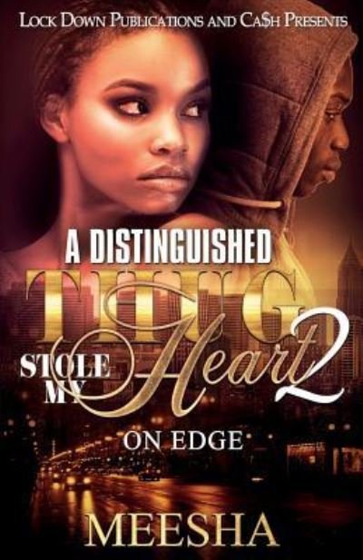 Cover for Meesha · A Distinguished Thug Stole My Heart 2 (Paperback Book) (2018)