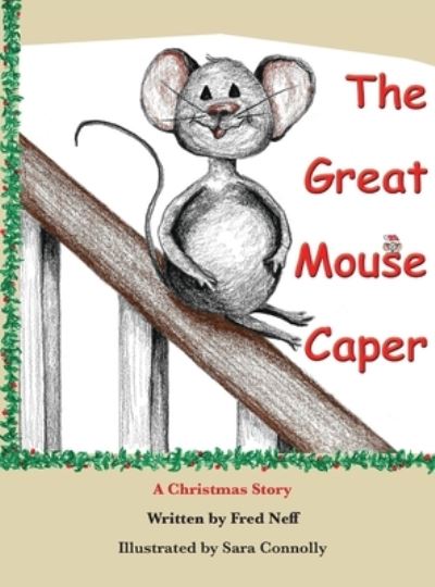 Cover for Fred Neff · Great Mouse Caper (Book) (2022)