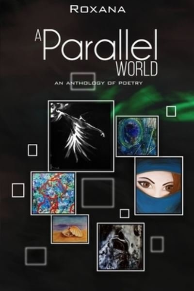 Cover for Roxana Jaffer · A Parallel World (Paperback Book) (2020)