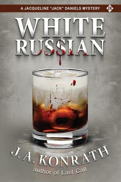 Cover for J.A. Konrath · White Russian (Paperback Bog) (2017)