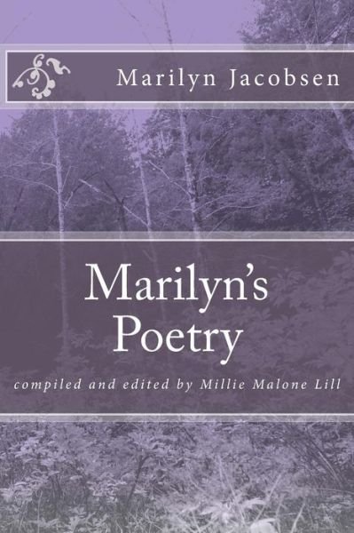 Millie Malone Lill · Marilyn's Poetry (Taschenbuch) (2017)