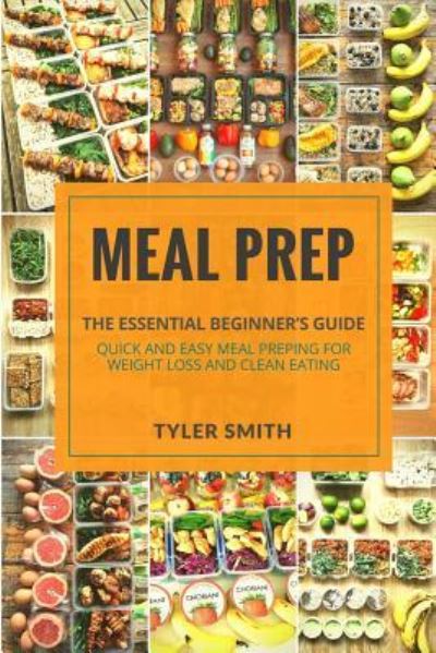 Cover for Tyler Smith · Meal Prep (Paperback Book) (2017)