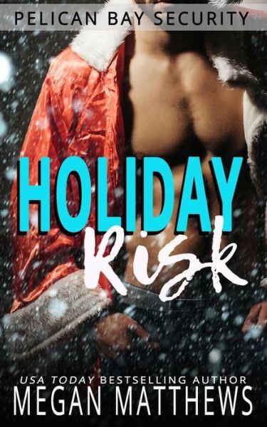 Cover for Megan Matthews · Holiday Risk (Paperback Book) (2017)