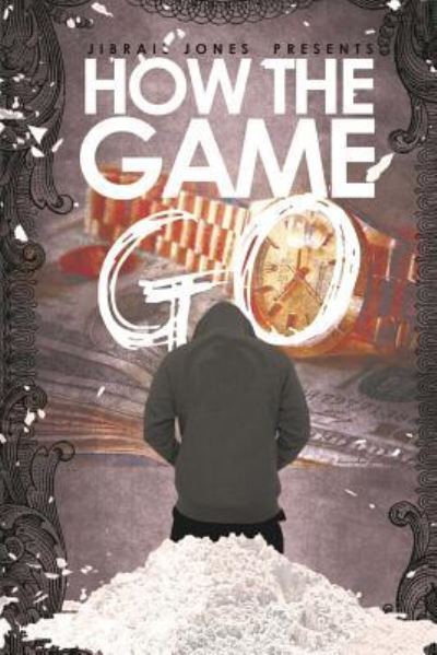 Cover for Jibrail Jones · How The Game Go (Paperback Book) (2017)