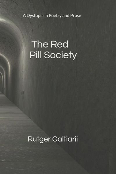 Cover for Rutger G Galtiarii · The Red Pill Society (Pocketbok) (2018)