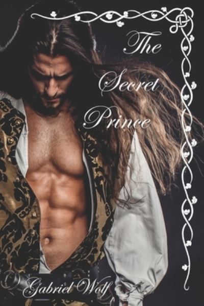 Cover for Gabriel Wolf · The Secret Prince (Paperback Book) (2018)