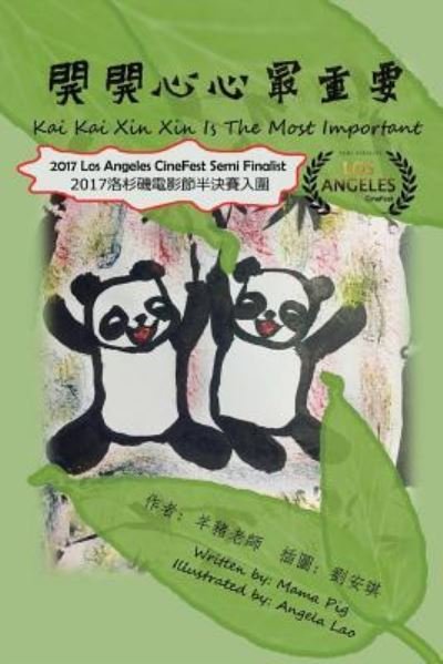 Cover for Mama Pig · Kai Kai Xin Xin Is The Most Important (Taschenbuch) (2018)