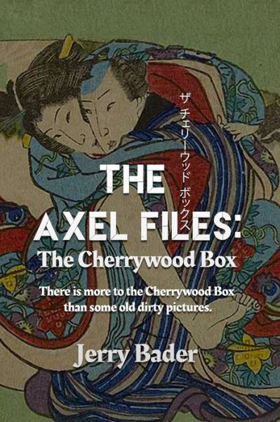Cover for Jerry Bader · Axel Files (Book) (2022)