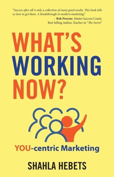 Cover for Shahla Hebets · What's Working Now? (Taschenbuch) (2019)