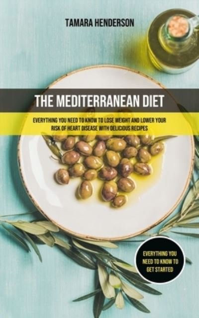 Cover for Tamara Henderson · The Mediterranean Diet (Paperback Book) (2019)