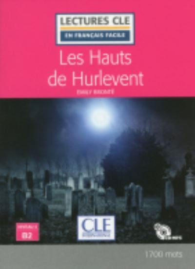 Cover for Emily Bronte · Les Hauts de Hurlevant - Livre + CD MP3 (Book) (2018)